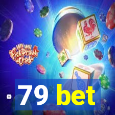 79 bet